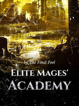 Elite Mages’ Academy (Web Novel)