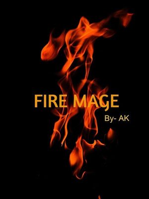 Fire Mage (Web Novel)