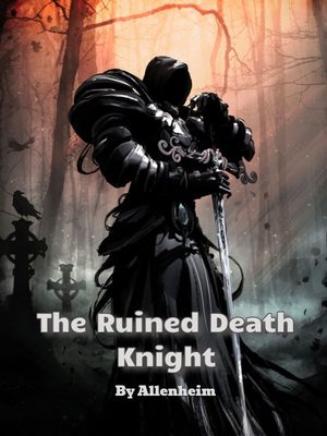 The Ruined Death Knight